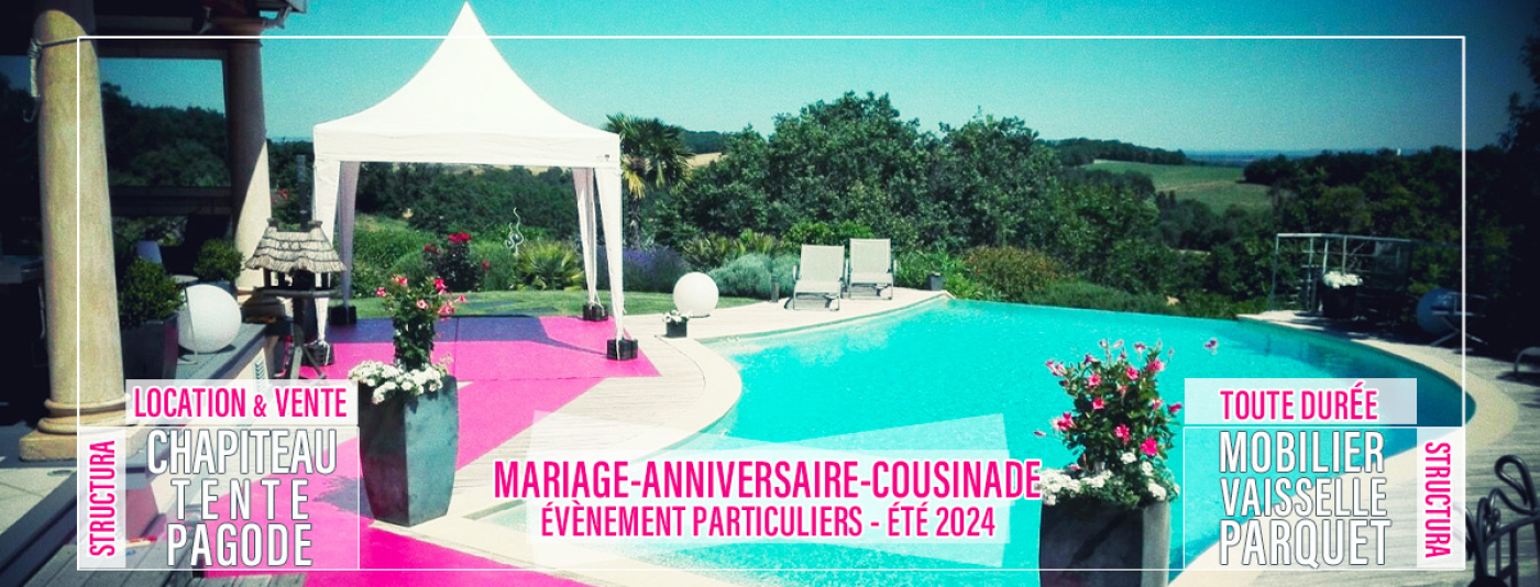 Structura propose la location de chapiteau, barnum, garden et tente pour vos mariages, anniversaire et cocktail ou réception de famille